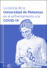 La ciencia de la Universidad de Matanzas en el enfrentamiento de la COVID-19